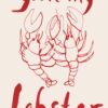 Sissan Richardt - You're My Lobster Print Sissan Richardt - You're My Lobster Print